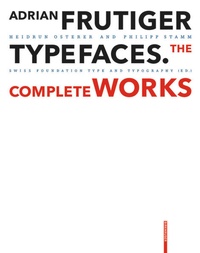 Enlarge image Cover: Adrian Frutiger - Typefaces - Birkhäuser
