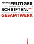 Cover: Adrian Frutiger - Schriften - Birkh&auml;user