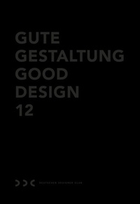 Abbildung von: Gute Gestaltung 12 / Good Design 12 (DDC) - Birkhäuser