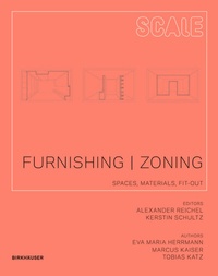 Abbildung von: Furnishing | Zoning - Birkhäuser Verlag GmbH