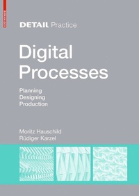 Enlarge image Cover: Digital Processes - Birkhäuser Verlag GmbH