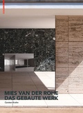 Cover: Mies van der Rohe. Das gebaute Werk - Birkh&auml;user