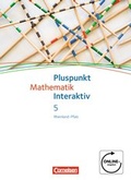 Cover: Pluspunkt Mathematik interaktiv - Realschule Plus und Integrierte... / 5. Schuljahr - Sch&uuml;lerbuch - Cornelsen Verlag