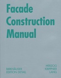 Cover: Facade Construction Manual - Birkh&auml;user