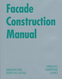 Abbildung von: Facade Construction Manual - Birkhäuser