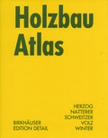 Cover: Holzbau Atlas - Birkh&auml;user Verlag GmbH