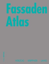 Abbildung von: Fassaden Atlas - Birkhäuser