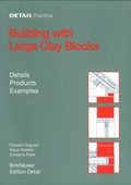 Cover: Building with Large Clay Blocks - Birkh&auml;user Verlag GmbH