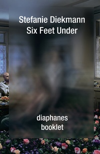 Abbildung von: Six Feet Under - Diaphanes