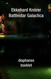 Abbildung von: Battlestar Galactica - Diaphanes