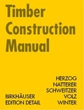Cover: Timber Construction Manual - Birkh&auml;user Verlag GmbH