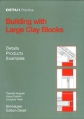 Cover: Building with Large Clay Blocks - Birkh&auml;user Verlag GmbH