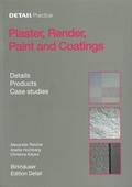 Cover: Plaster, Render, Paint and Coatings - Birkh&auml;user Verlag GmbH