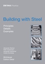 Cover: Building with Steel - Birkhäuser Verlag GmbH