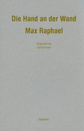Cover: Die Hand an der Wand - Diaphanes