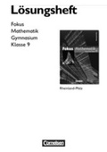 Cover: Fokus Mathematik - Rheinland-Pfalz - Bisherige Ausgabe / 9. Schuljahr - L&ouml;sungen zum Sch&uuml;lerbuch - Cornelsen Verlag