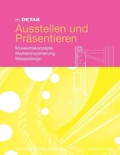 Cover: Im Detail Ausstellen und Pr&auml;sentieren - Birkh&auml;user
