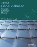 Cover: Im Detail: Geb&auml;udeh&uuml;llen - Birkh&auml;user Verlag GmbH
