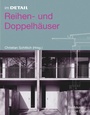 Cover: Reihen- und Doppelhäuser - Birkhäuser