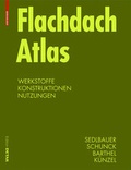 Cover: Flachdach Atlas - Birkh&auml;user Verlag GmbH