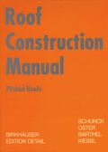 Cover: Roof Construction Manual - Birkh&auml;user