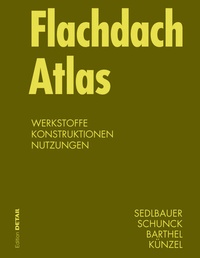 Abbildung von: Flachdach Atlas - Birkhäuser