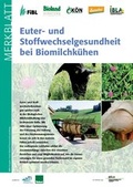 Cover: Euter- und Stoffwechselgesundheit bei Biomilchk&uuml;hen - Forschungsinstitut f&uuml;r biologischen Landbau FIBL