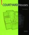 Cover: Courtyard Houses - Birkh&auml;user Verlag GmbH