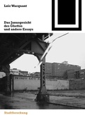 Cover: Das Janusgesicht des Ghettos und andere Essays - Birkh&auml;user Verlag GmbH