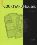 Cover: Courtyard Houses - Birkh&auml;user Verlag GmbH