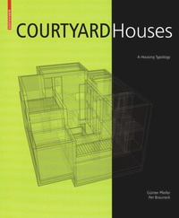 Enlarge image Cover: Courtyard Houses - Birkhäuser Verlag GmbH