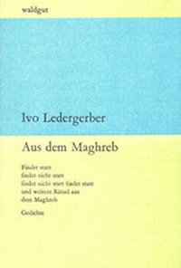 Abbildung von: Aus dem Maghreb - Waldgut Verlag
