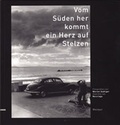 Cover: Vom S&uuml;den her kommt ein Herz auf Stelzen - Waldgut Verlag