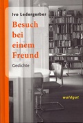 Cover: Besuch bei einem Freund - Waldgut Verlag