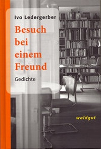 Enlarge image Cover: Besuch bei einem Freund - Waldgut Verlag