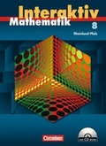 Cover: Mathematik interaktiv - Rheinland-Pfalz / 8. Schuljahr - Sch&uuml;lerbuch mit CD-ROM - Cornelsen Verlag