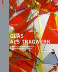 Cover: Glas als Tragwerk - Birkh&auml;user Verlag GmbH