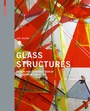 Cover: Glass Structures - Birkh&auml;user Verlag GmbH