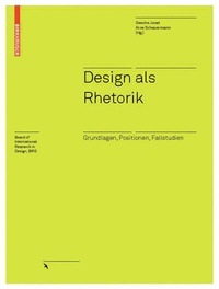 Enlarge image Cover: Design als Rhetorik - Birkhäuser Verlag GmbH