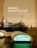 Cover: Mobile Architektur - Birkh&auml;user Verlag GmbH