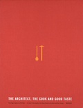 Cover: The Architect, the Cook and Good Taste - Birkh&auml;user Verlag GmbH