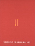 Cover: The Architect, the Cook and Good Taste - Birkh&auml;user Verlag GmbH
