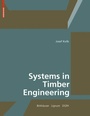 Cover: Systems in Timber Engineering - Birkhäuser Verlag GmbH