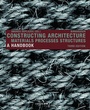 Bild: Constructing Architecture - Birkh&auml;user Verlag GmbH