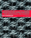 Cover: Architektur konstruieren - Birkh&auml;user Verlag GmbH