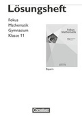 Cover: Fokus Mathematik - Gymnasiale Oberstufe - Bayern - 11. Jahrgangsstufe - Cornelsen Verlag