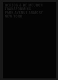 Cover: Herzog & de Meuron Transforming Park Avenue Armory New York - Birkh&auml;user Verlag GmbH