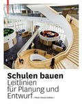 Cover: Schulen bauen - Birkh&auml;user Verlag GmbH