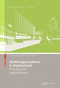 Cover: Nachkriegsmoderne in Deutschland - Birkh&auml;user Verlag GmbH