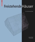 Cover: Freistehende H&auml;user - Birkh&auml;user Verlag GmbH
